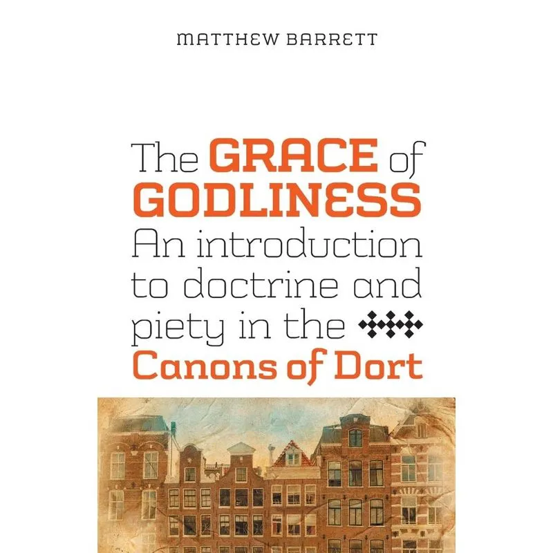 The Grace of Godliness