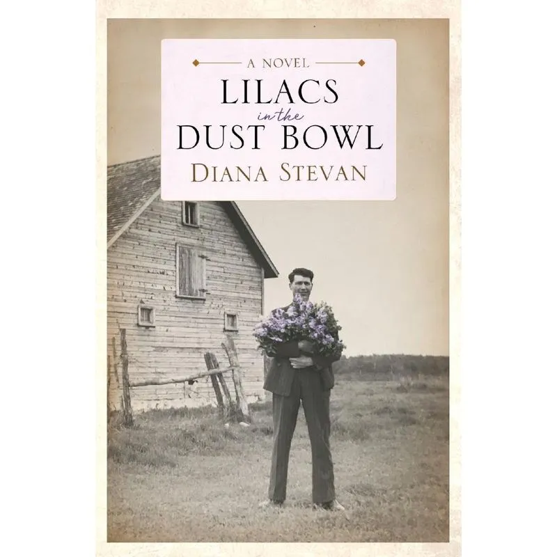 Lilacs in the Dust Bowl