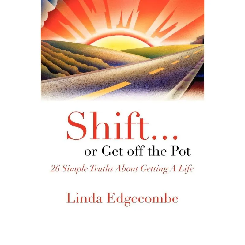 Shift or Get Off the Pot