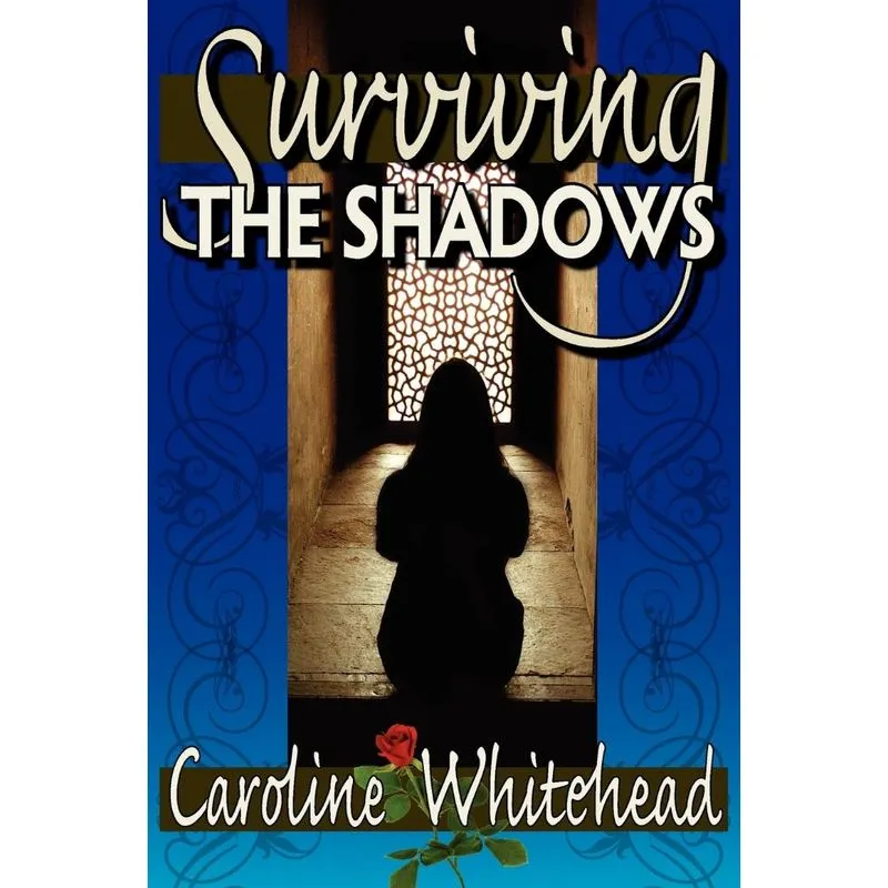 Surviving The Shadows
