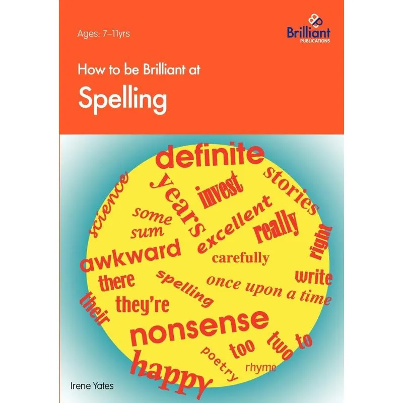 How to Be Brilliant at Spelling
