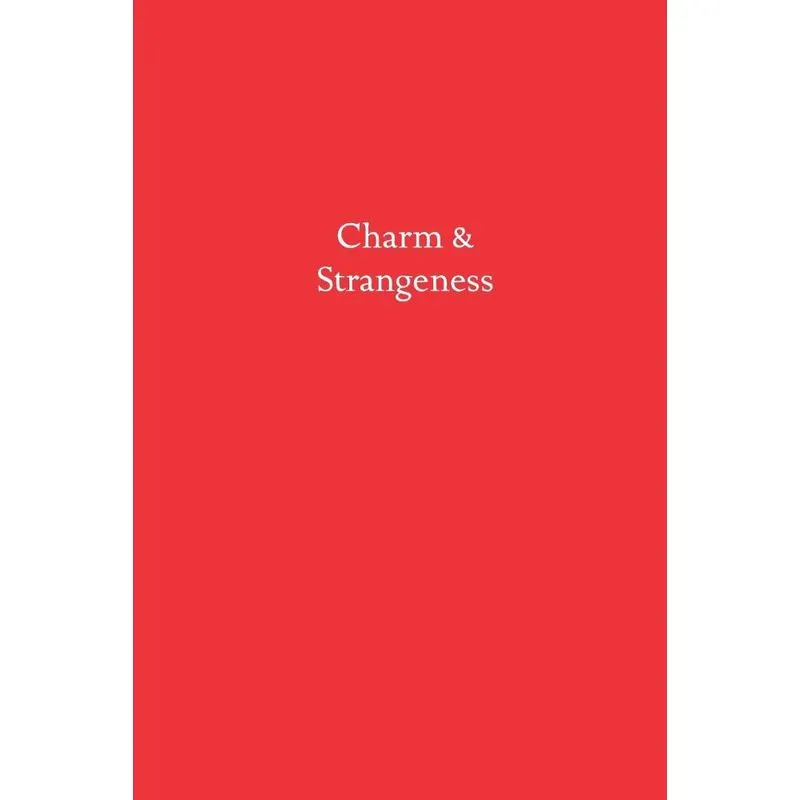 Charm & Strangeness