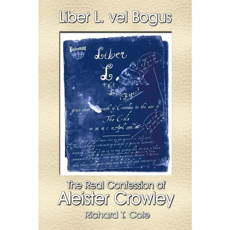 Liber l. vel Bogus - The Real Confession of Aleister Crowley