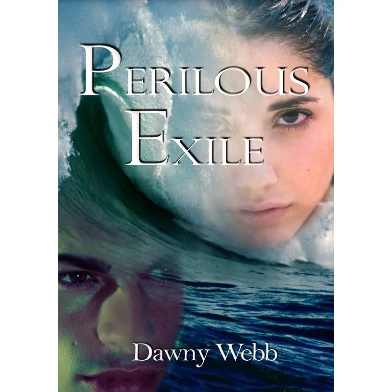 Perilous Exile