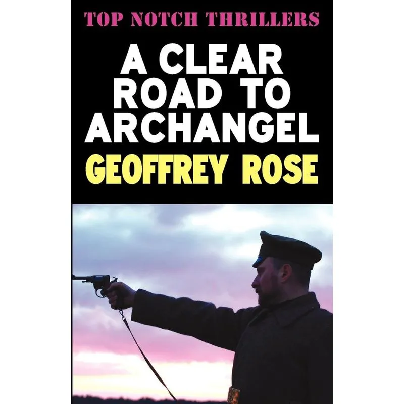Clear Road to Archangel