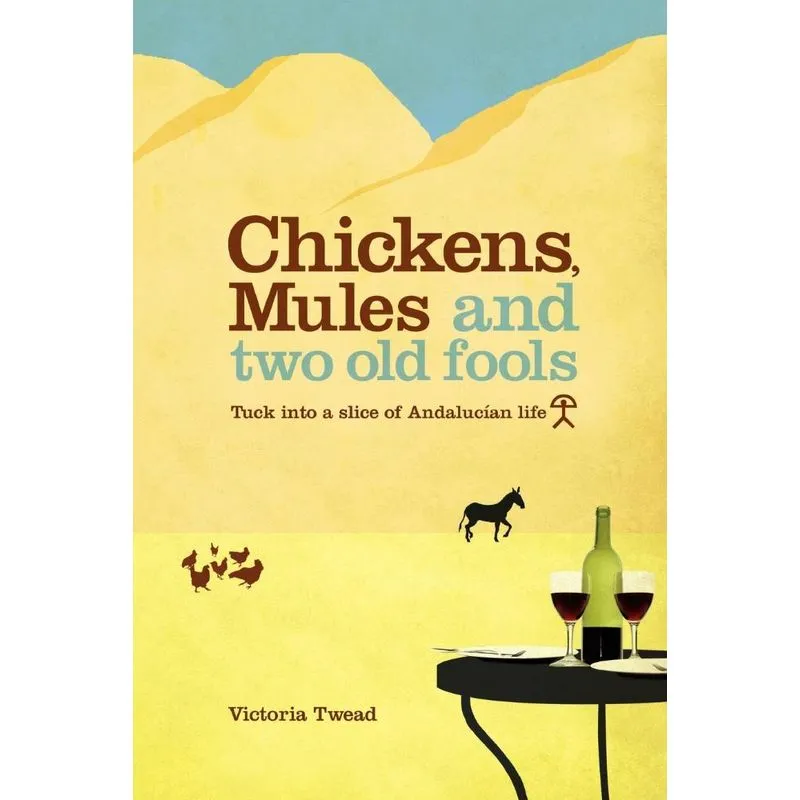 Chickens, Mules and Two Old Fools