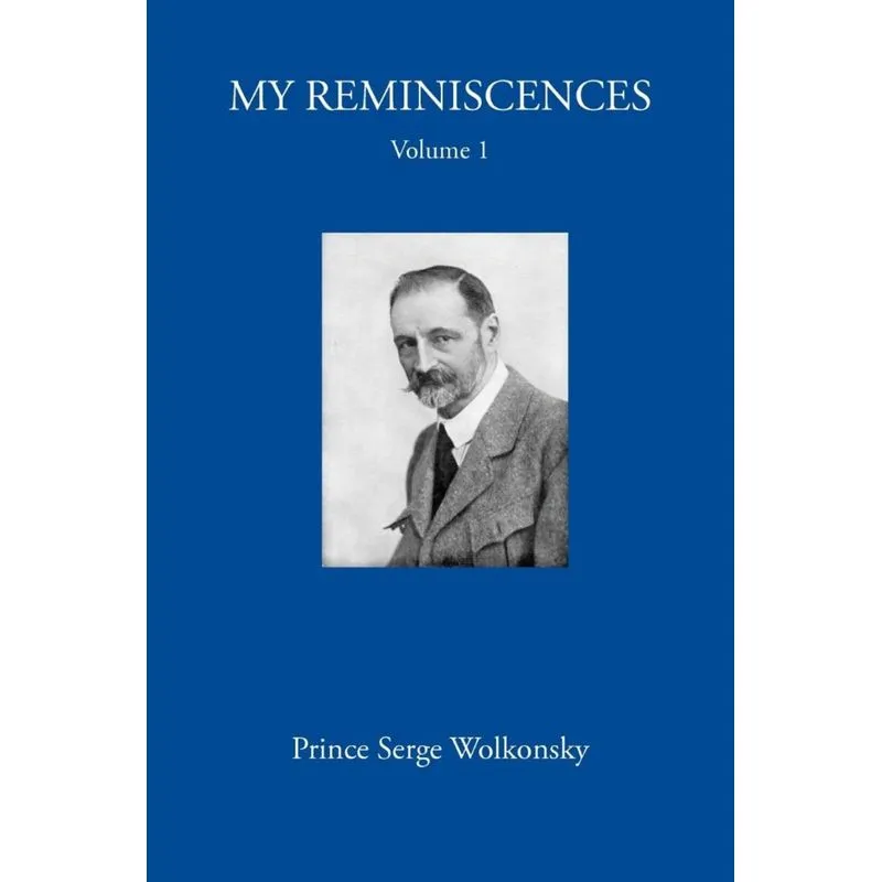 My Reminiscences, Volume 1.