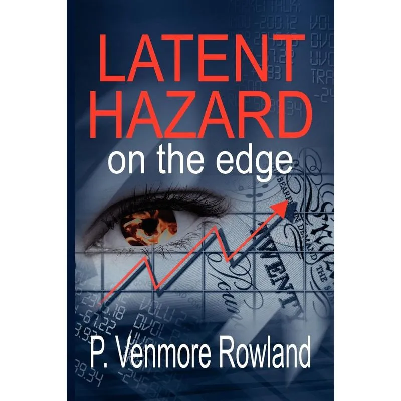 Latent Hazard
