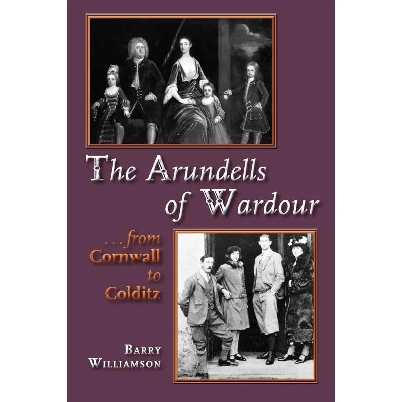 The Arundells of Wardour