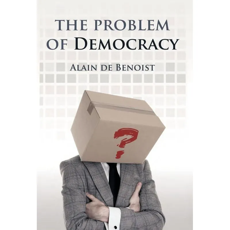The Problem of Democracy