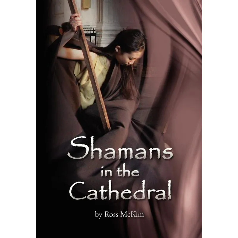 Shamans in the Cathedral