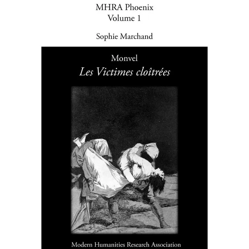 Monvel, Les Victimes Cloîtrées