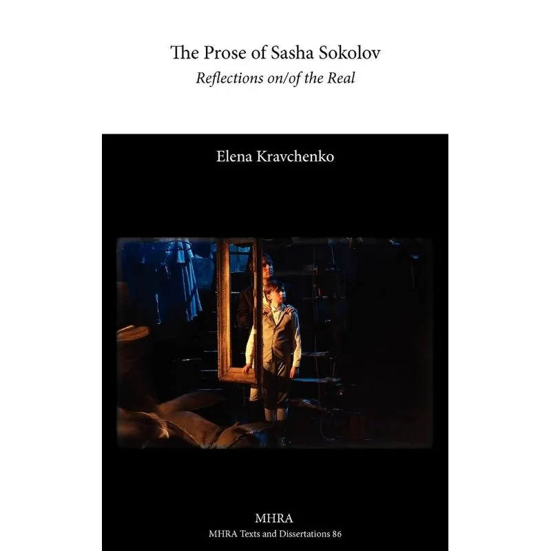 The Prose Of Sasha Sokolov