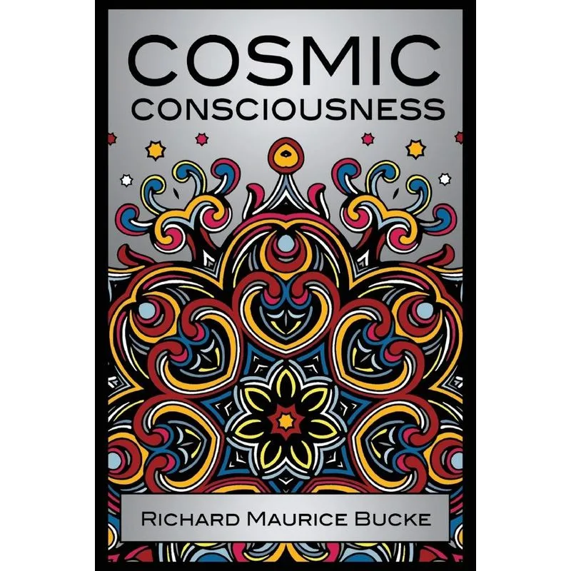 Cosmic Consciousness