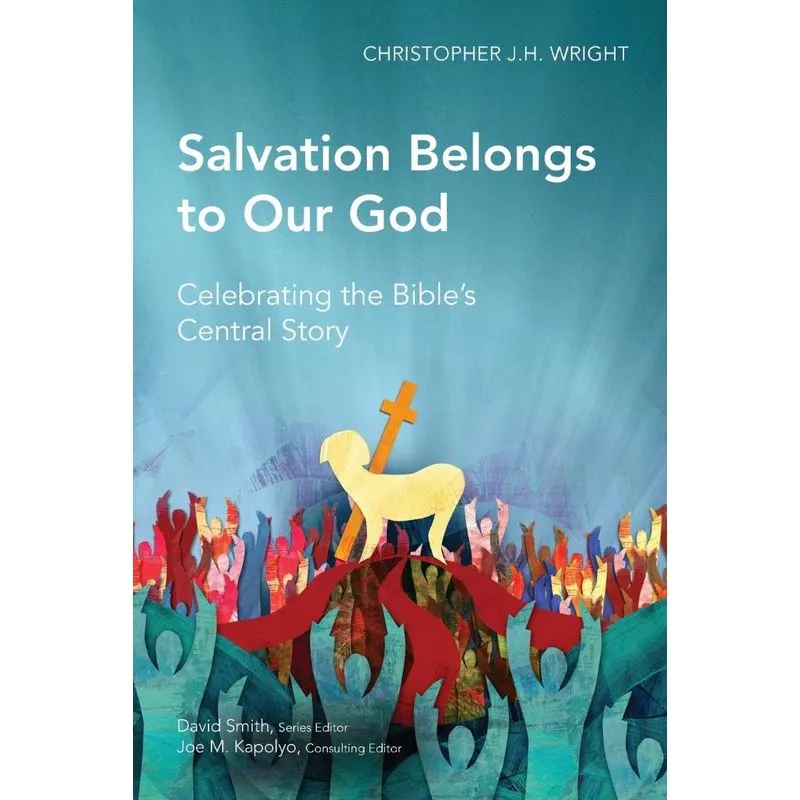 Salvation Belongs to Our God