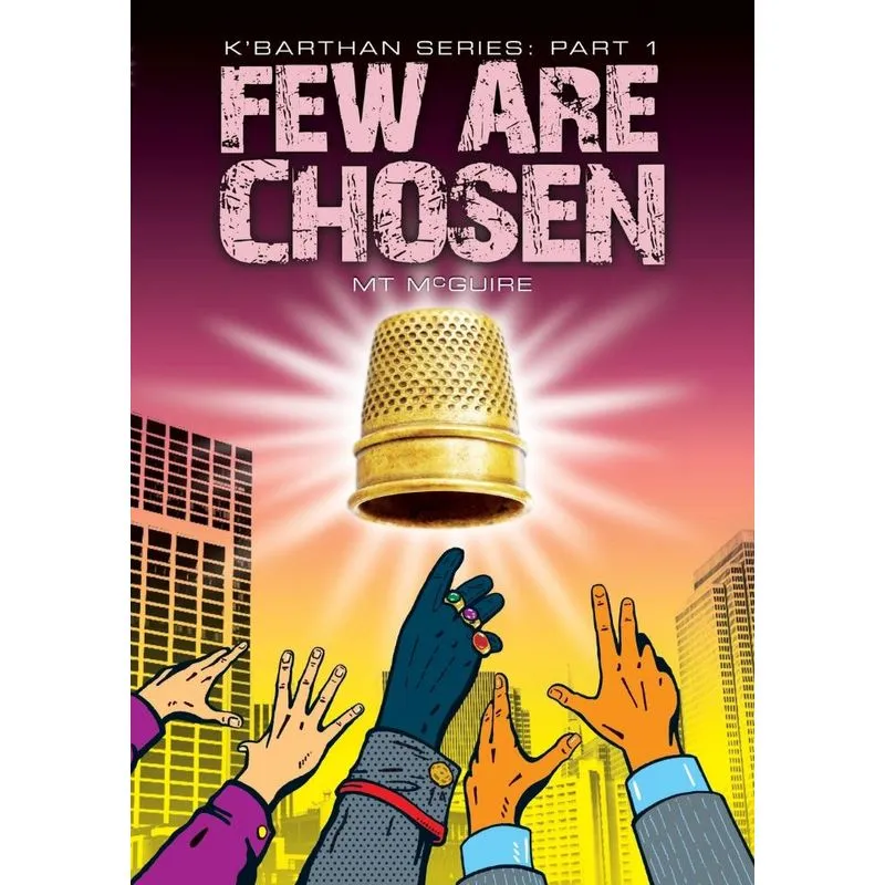 Few Are Chosen, KBarthan Series
