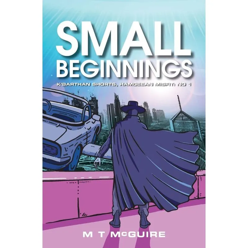 Small Beginnings
