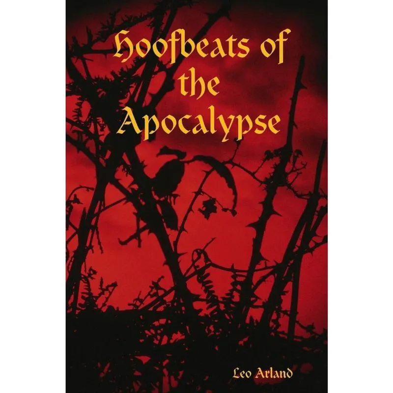 Hoofbeats of the Apocalypse