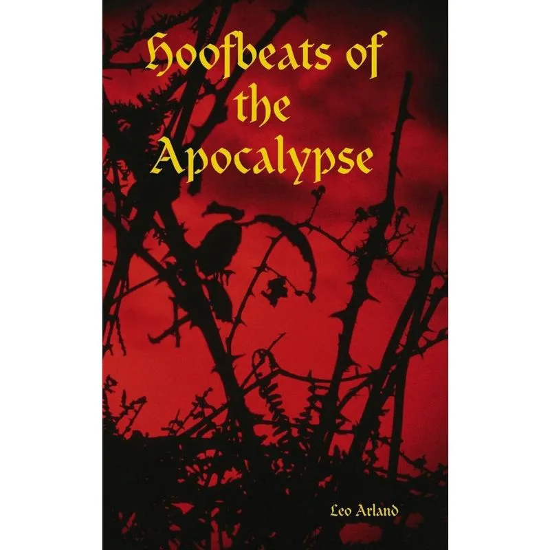 Hoofbeats of the Apocalypse