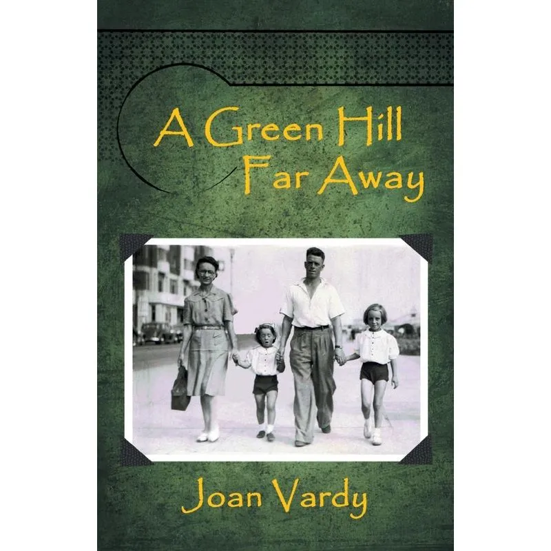 A Green Hill Far Away