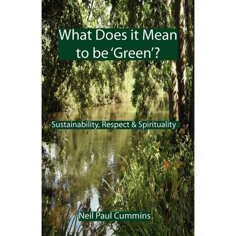 What Does it Mean to be Green?