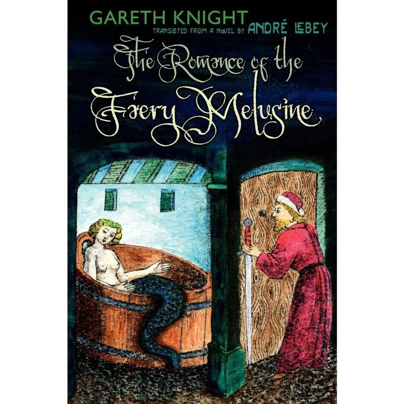 The Romance of the Faery Melusine