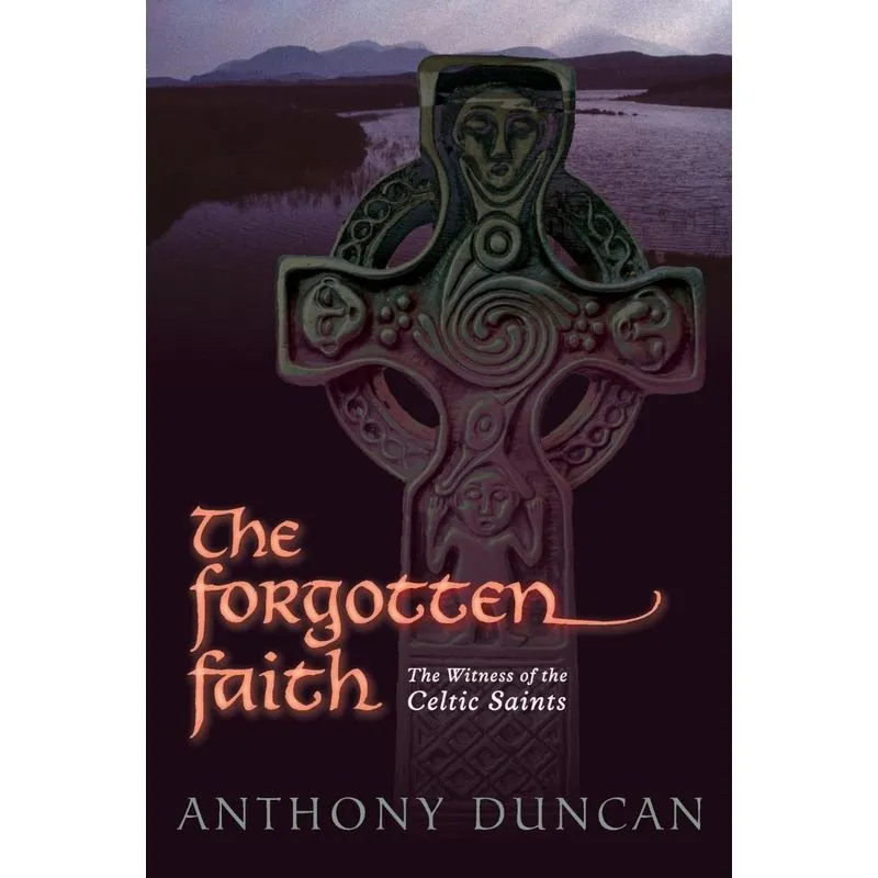 The Forgotten Faith