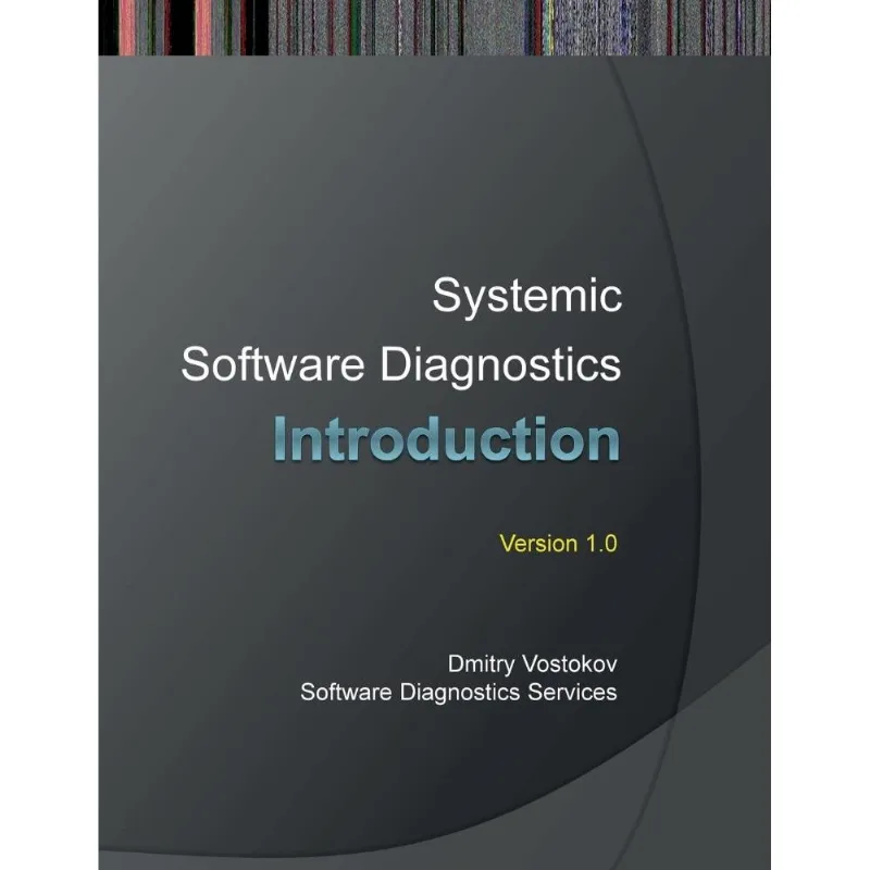Systemic Software Diagnostics