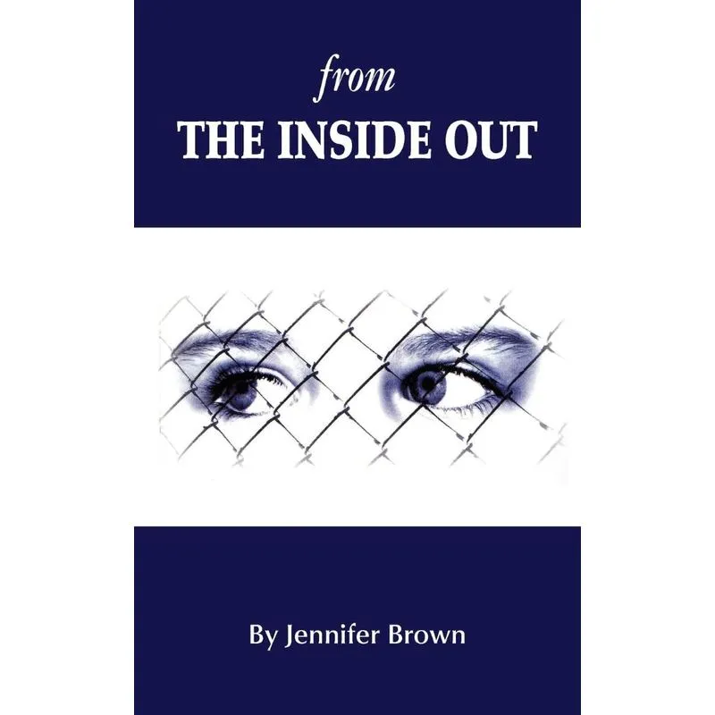 From the Inside Out