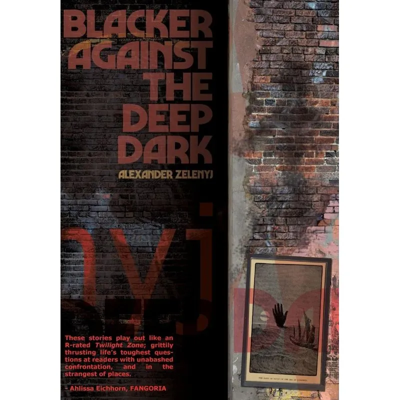 Blacker Against The Deep Dark