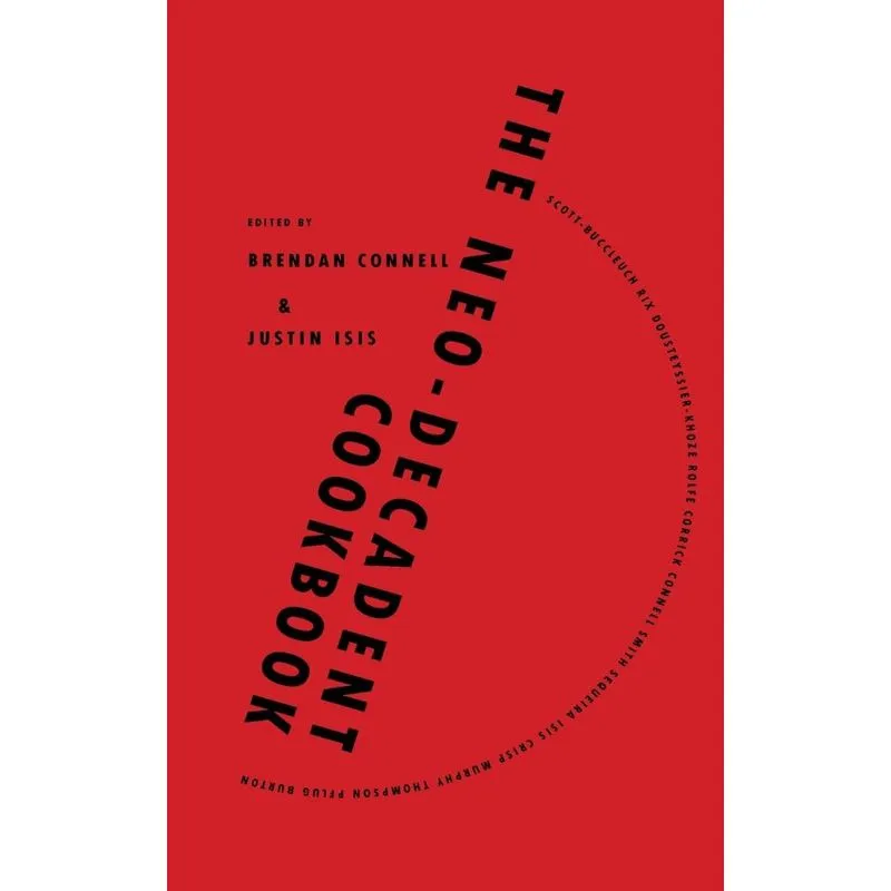 The Neo-Decadent Cookbook