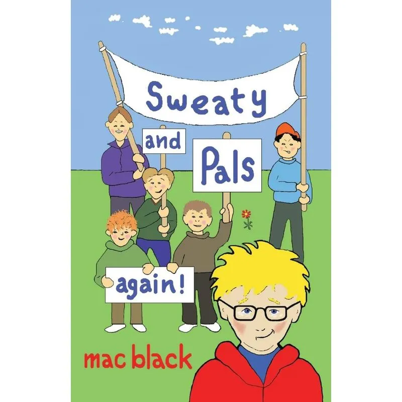 Sweaty and Pals Again