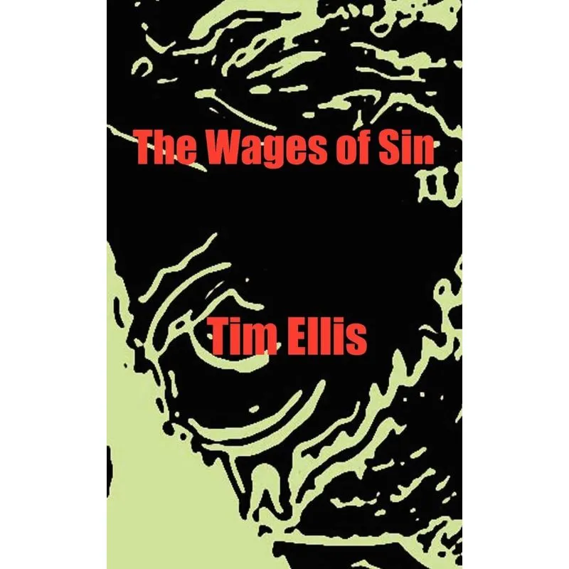 The Wages of Sin