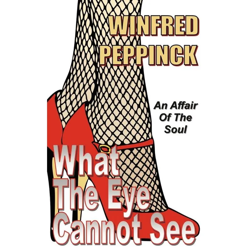 What the Eye Cannot See