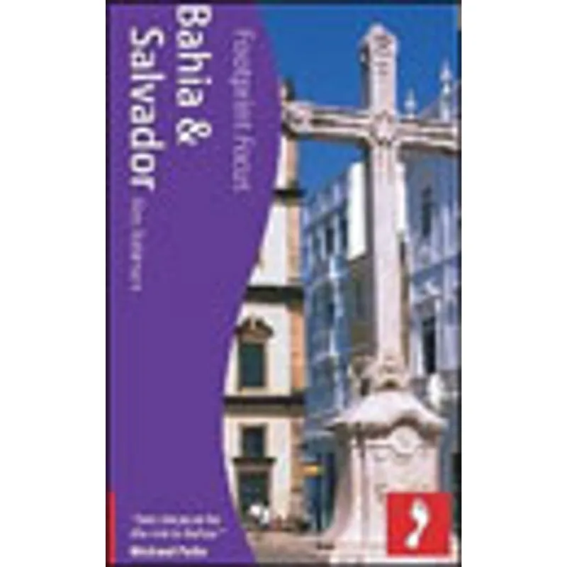 BAHIA AND SALVADOR HANDBOOK 2011