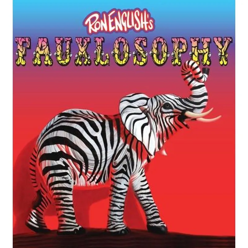 Ron English'S Fauxlosophy