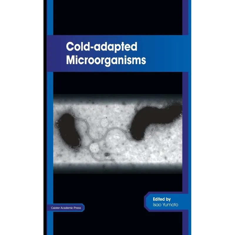 Cold-Adapted Microorganisms. Cold-Adapted Microorganisms