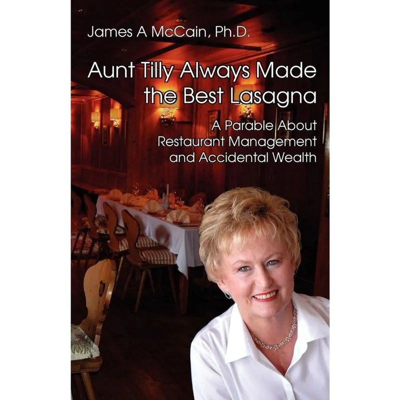 Aunt Tilly Always Made the Best Lasagna