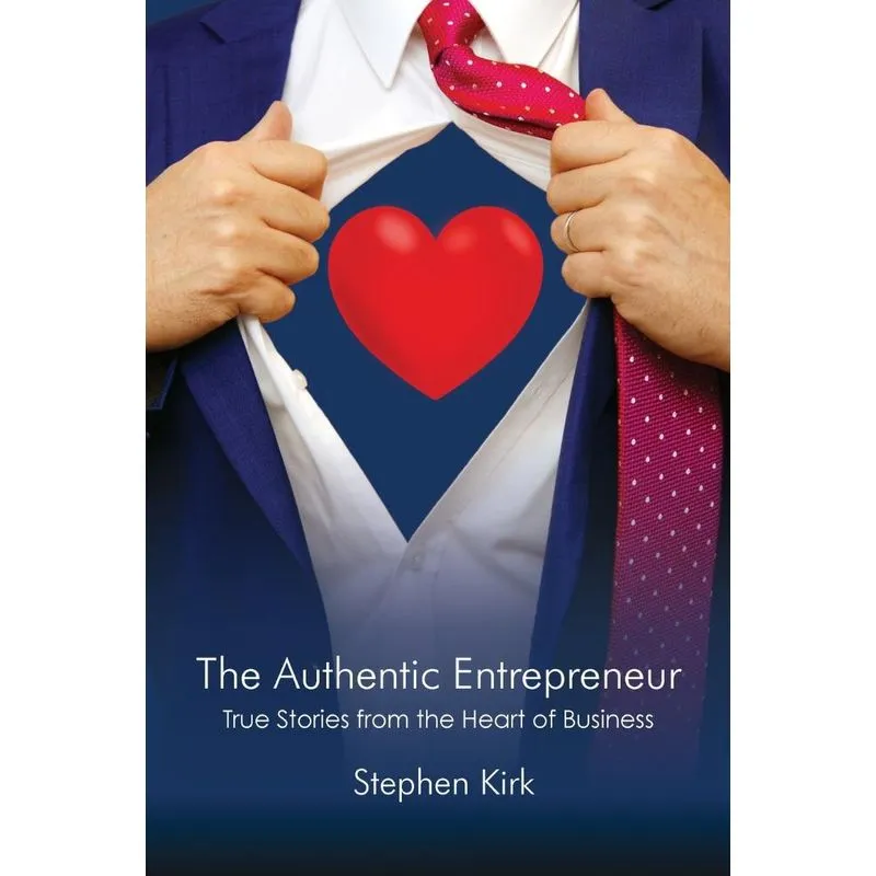The Authentic Entrepreneur