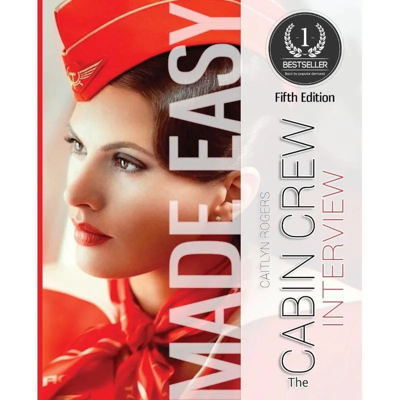 The Cabin Crew Interview Made Easy