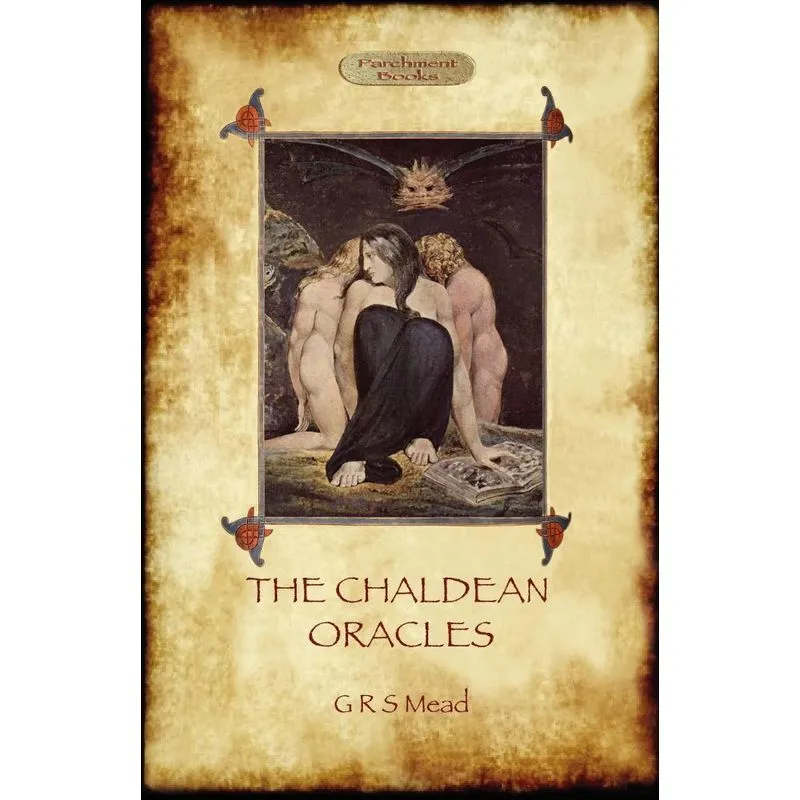 The Chaldean Oracles (Aziloth Books)