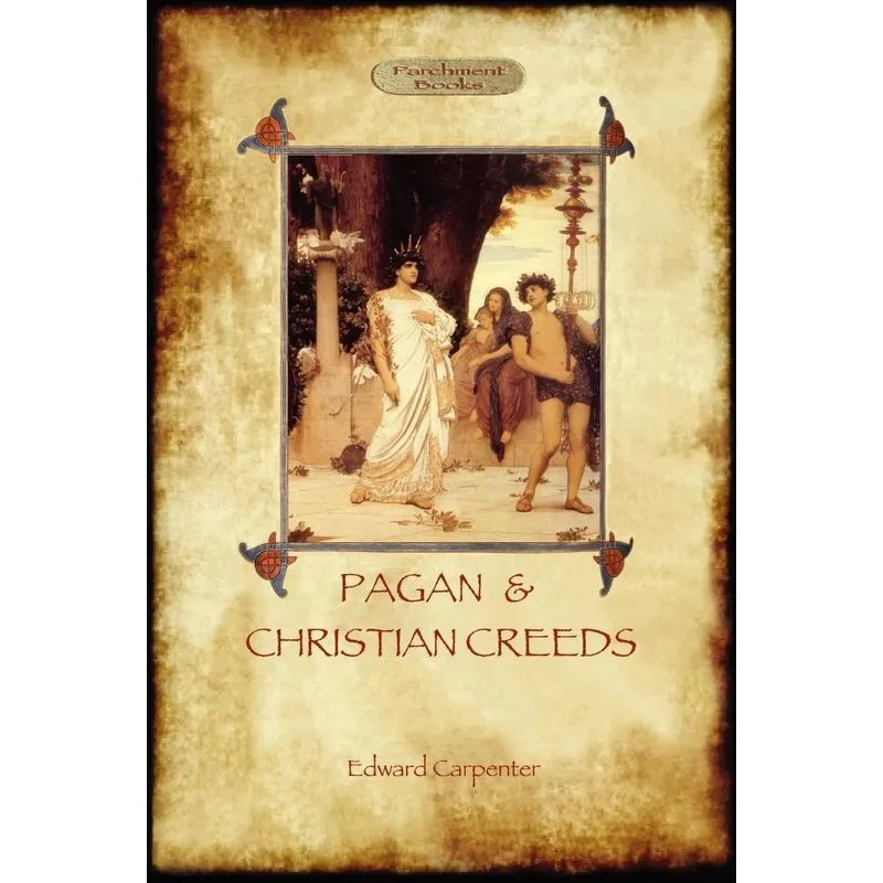 Pagan and Christian Creeds