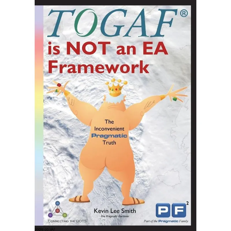 TOGAF is NOT an EA Framework