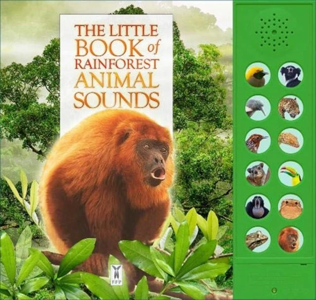 Little Book of Rainforest Animal Sounds, The