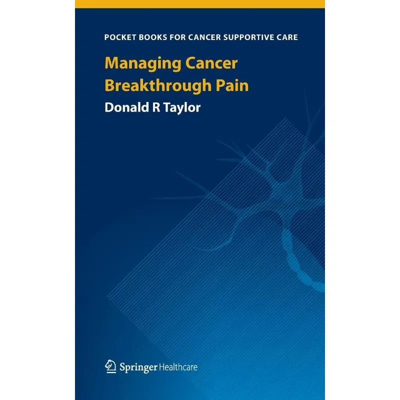 Managing Cancer Breakthrough Pain