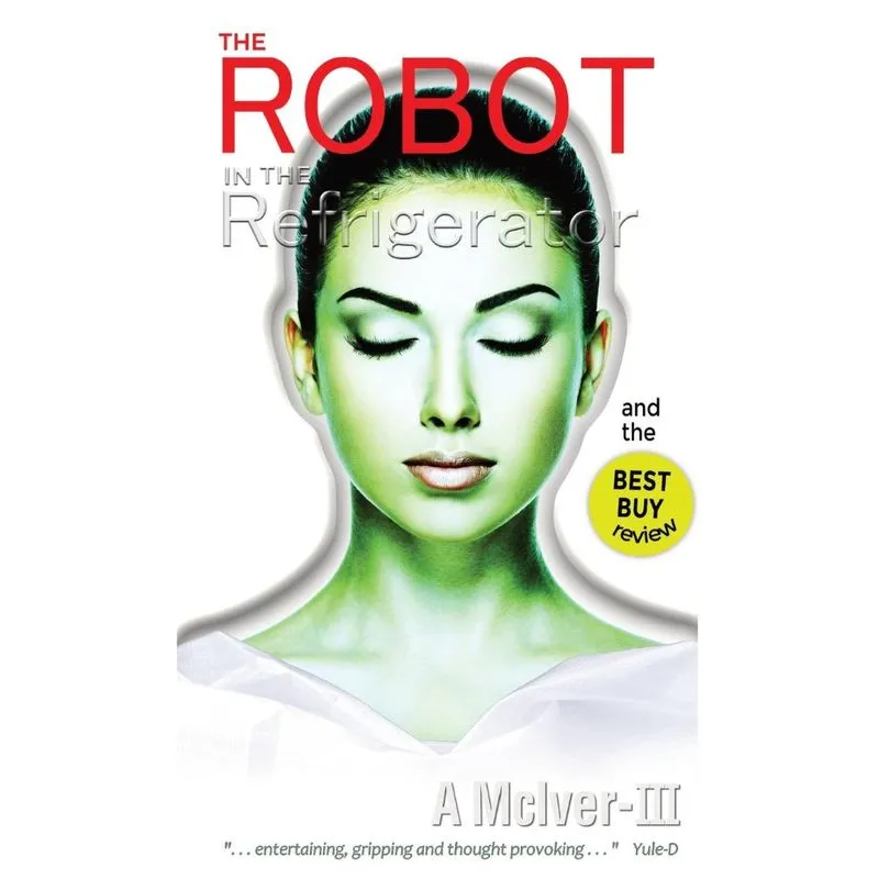 The Robot in the Refrigerator