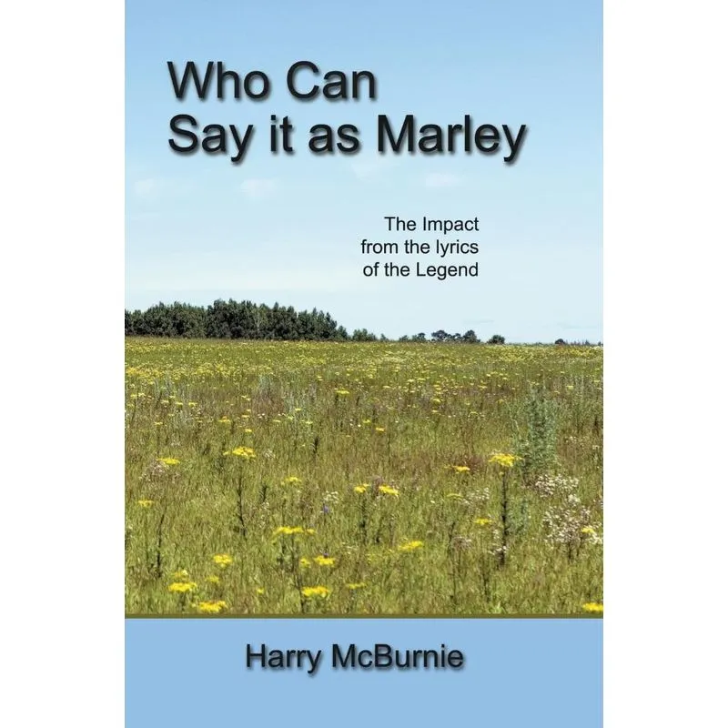 Who Can Say It as Marley