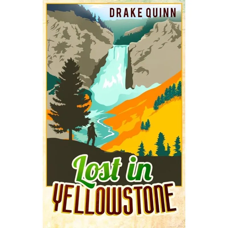 Lost in Yellowstone