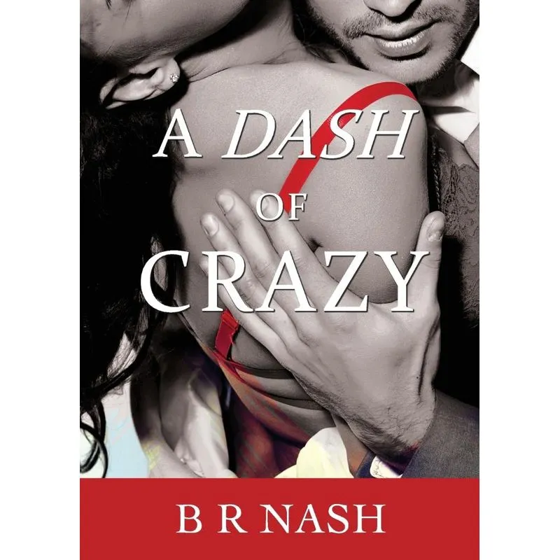 A Dash of Crazy