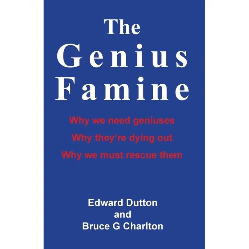 The Genius Famine